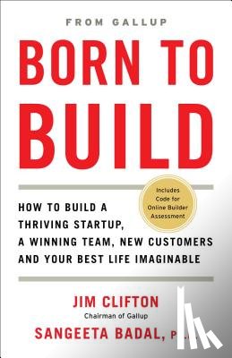 Clifton, Jim, Badal, Ph.D. Sangeeta - Born to Build