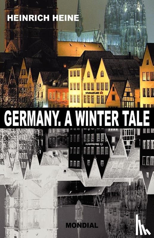 Heine, Heinrich - Germany. A Winter Tale (Bilingual