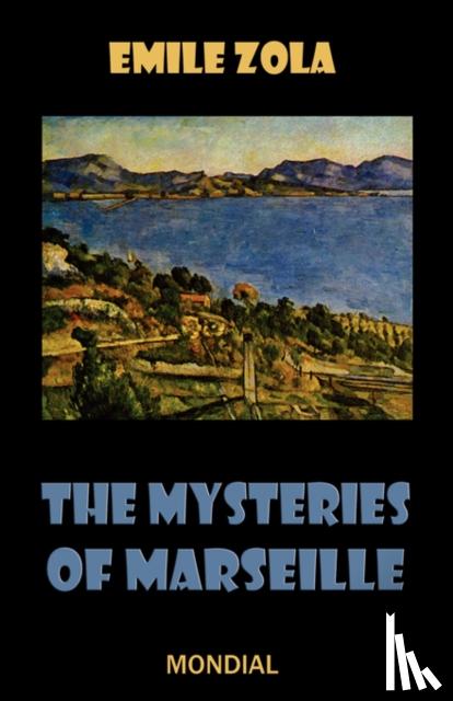Zola, Emile - The Mysteries of Marseille