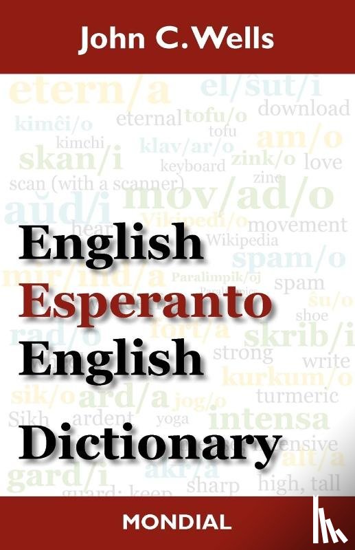 Wells, John Christopher, Wells, J C - English-Esperanto-English Dictionary (2010 Edition)