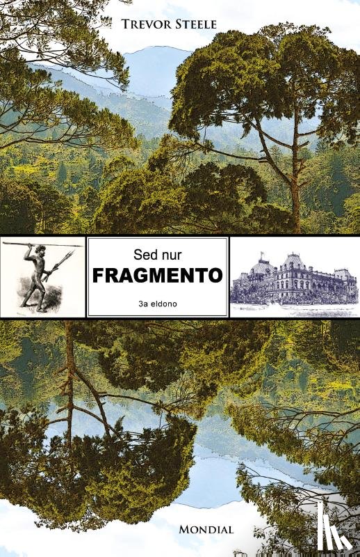 Steele, Trevor - Sed nur fragmento (Originala romano en Esperanto)