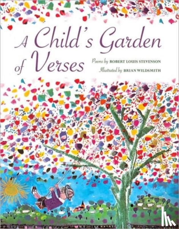 Stevenson, Robert Louis - A Child's Garden of Verses