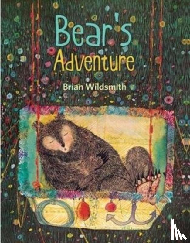 Wildsmith, Brian - Bear's Adventure