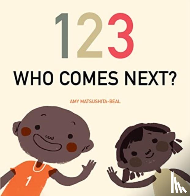 Matsushita-Beal, Amy - 123 Who Comes Next?