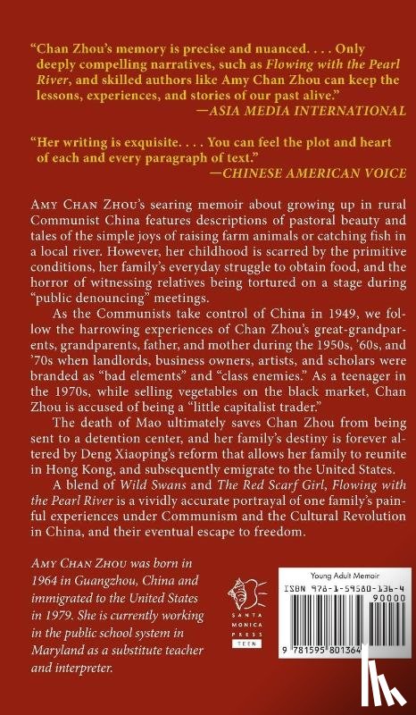 Chan Zhou, Amy - Flowing with the Pearl River: Memoir of a Red China Girl
