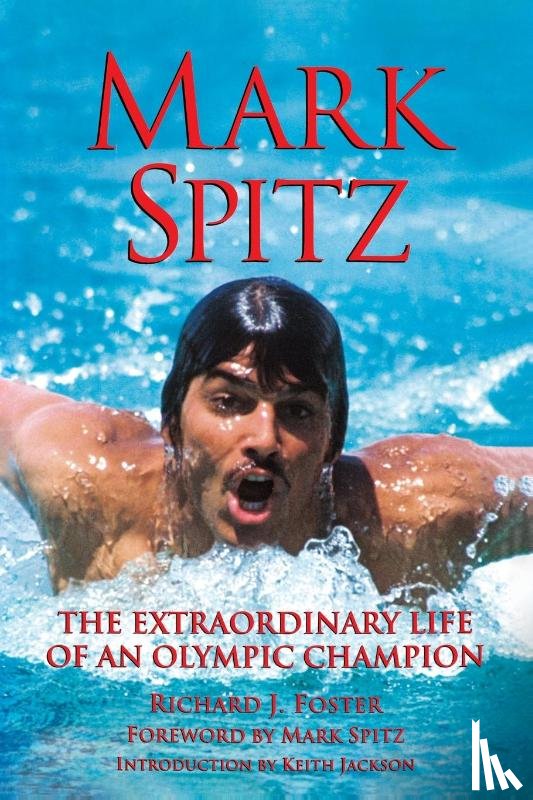 Foster, Richard J - Mark Spitz