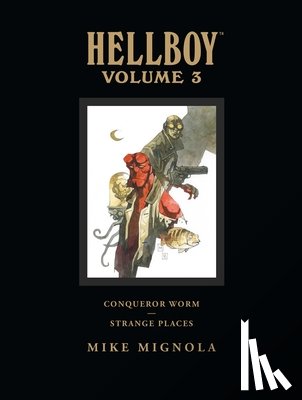 Horse, Dark, Mignola, Mike - Hellboy Library Volume 3: Conqueror Worm and Strange Places