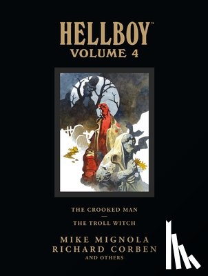 Horse, Dark, Mignola, Mike - Hellboy Library Volume 4: The Crooked Man and The Troll Witch