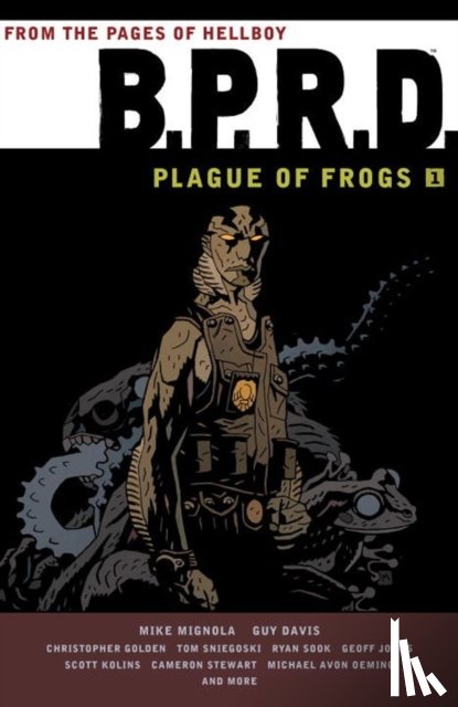 Mignola, Mike - B.P.R.D: Plague of Frogs Volume 1