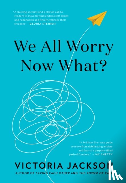 Jackson, Victoria - We All Worry-Now What?