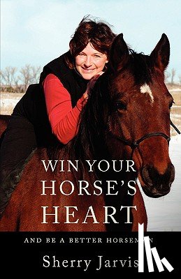 Jarvis, Sherry - Win Your Horse's Heart