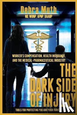 Muth, Debra - The Dark Side of Injury