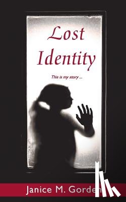 Gorden, Janice - Lost Identity
