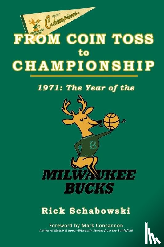Schabowski, Rick - From Coin Toss to Championship