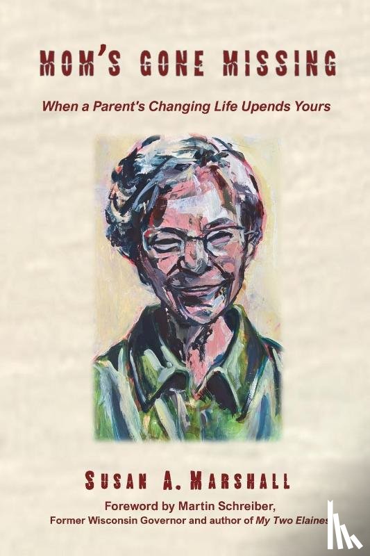 Marshall, Susan A - Mom's Gone Missing