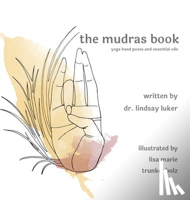 Luker, Lindsay - The mudras book