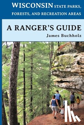 Buchholz, James - Wisconsin State Parks, Forests, and Recreation Areas
