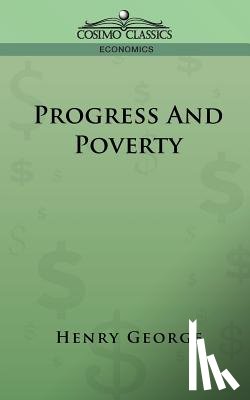 George, Henry - Progress and Poverty