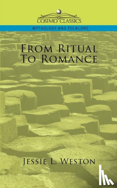 Weston, Jessie Laidlay - From Ritual to Romance