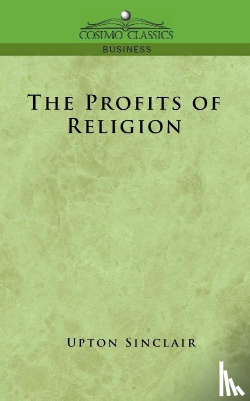Sinclair, Upton - The Profits of Religion