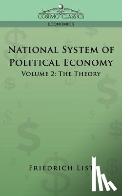 List, Friedrich - National System of Political Economy - Volume 2