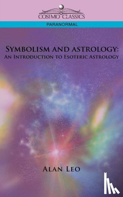 Leo, Alan - Symbolism and Astrology