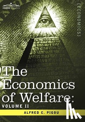 Pigou, Alfred C - The Economics of Welfare