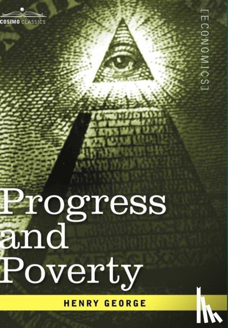 George, Henry - Progress and Poverty
