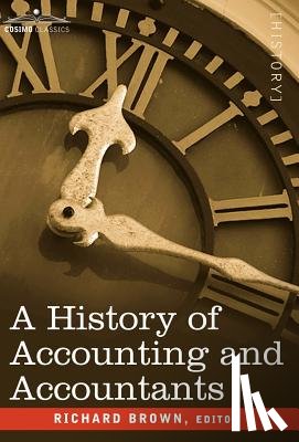  - A History of Accounting and Accountants