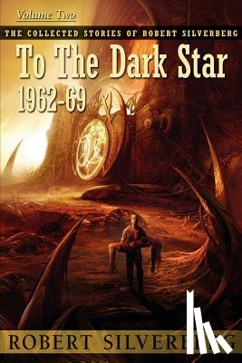 Silverberg, Robert - To the Dark Star