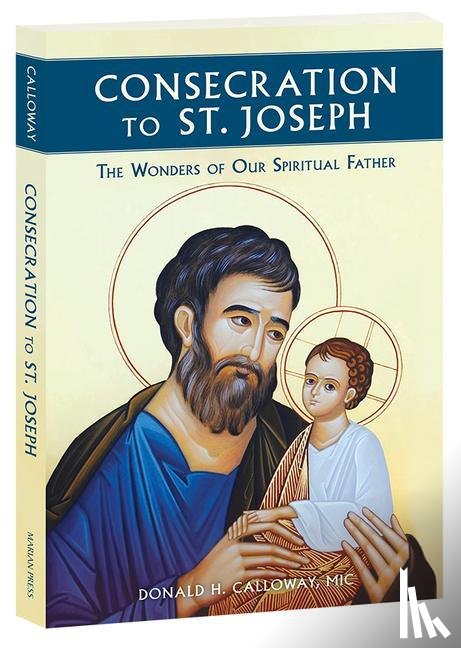 Calloway, Donald - Consecration to St Joseph