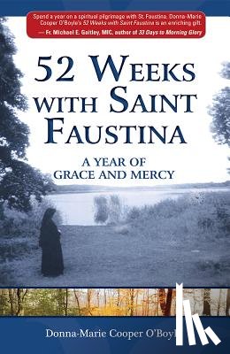 O'Boyle, Donna-Marie Cooper - 52 WEEKS W/ST FAUSTINA