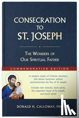 Calloway, Donald H. - CONSECRATION TO ST JOSEPH YEAR