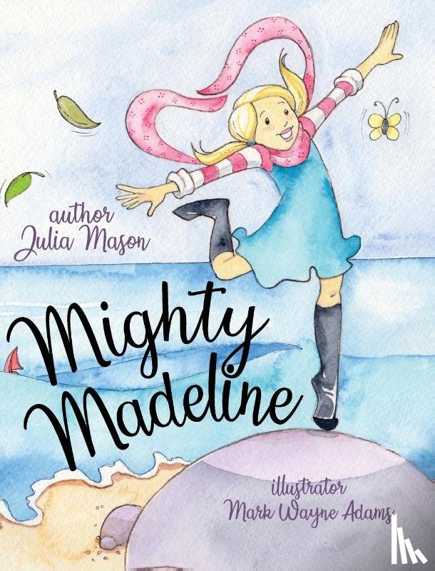 Mason, Julia - Mighty Madeline