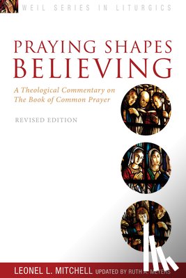 Meyers, Ruth A., Mitchell, Leonel L. - Praying Shapes Believing
