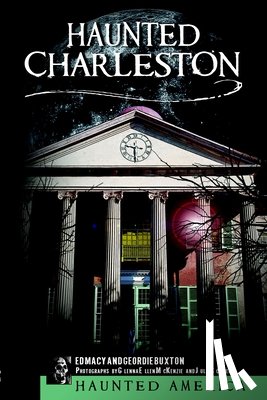 Macy, Ed - Haunted Charleston