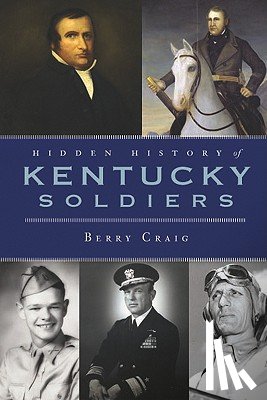Craig, Berry - Hidden History of Kentucky Soldiers