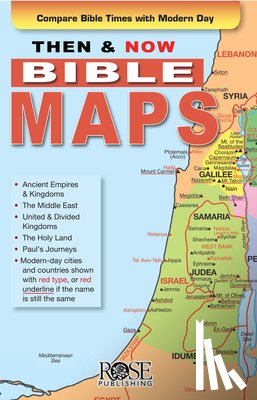 Rose Publishing - Then & Now Bible Maps: Bible Quick Reference Series