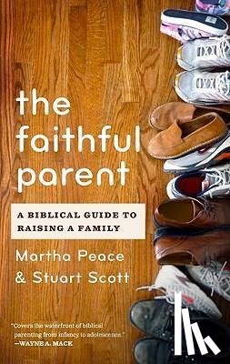 Peace, Martha, Scott, Stuart Wesley - FAITHFUL PARENT