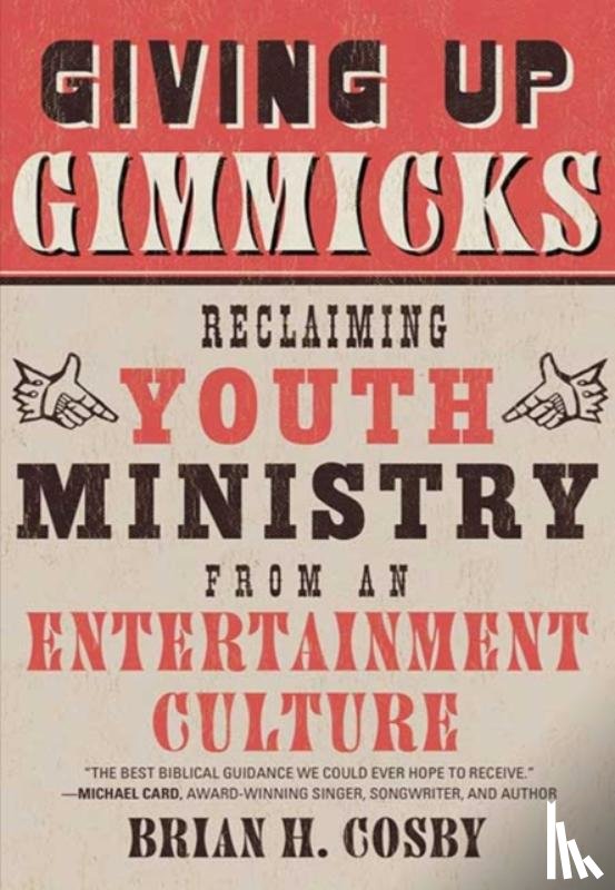 Brian H Cosby - Giving Up Gimmicks
