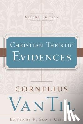 Til, Cornelius Van - Christian Theistic Evidences
