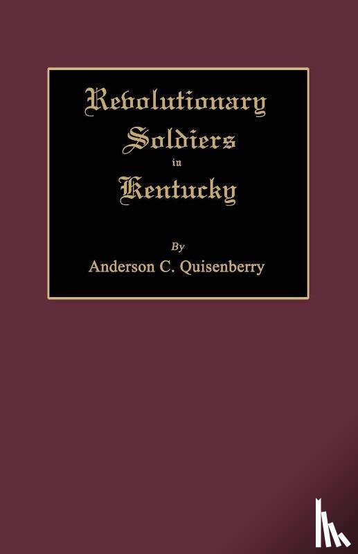 Quisenberry, Anderson Chenault, Tbd - Revolutionary Soldiers in Kentucky