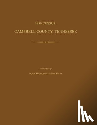 Sistler, Byron - 1880 Census: Campbell County, Tennessee