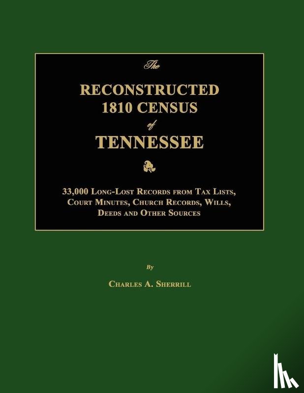 Sherrill, Charles A. - The Reconstructed 1810 Census of Tennessee