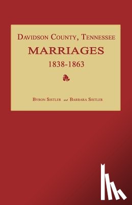 Sistler, Byron - Davidson County, Tennessee, Marriages 1838-1863