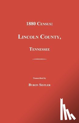 Sistler, Byron - 1880 Census, Lincoln County, Tennessee