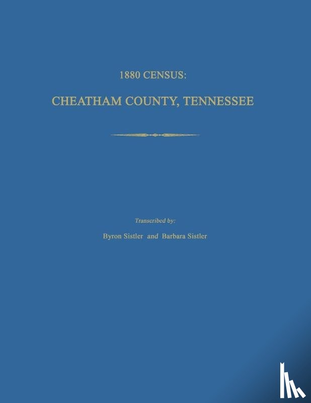 Sistler, Byron - 1880 Census, Cheatham County, Tennessee