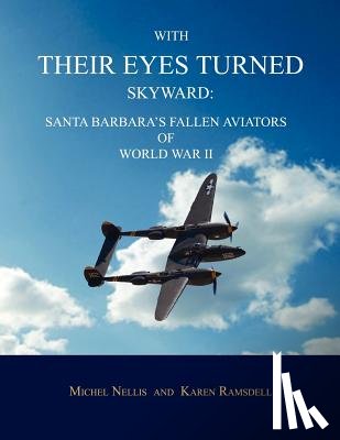 Nellis, Michel, Ramsdell, Karen - With Their Eyes Turned Skyward