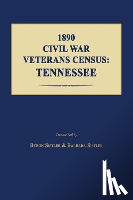 Sistler, Byron - 1890 Civil War Veterans Census: Tennessee