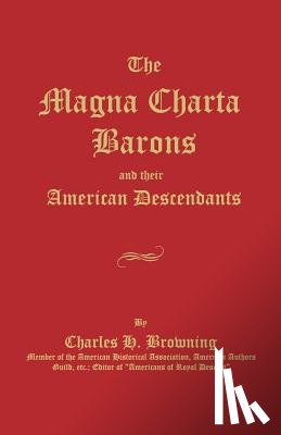 Browning, Charles H. - The Magna Charta Barons and Their American Descendants